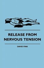 Release from Nervous Tension