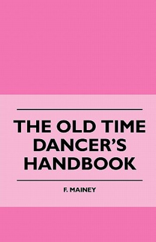 The Old Time Dancer's Handbook