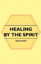 Healing By The Spirit