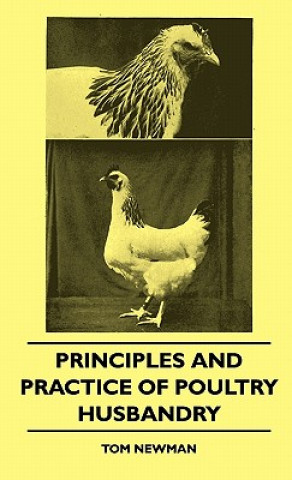 Principles And Practice Of Poultry Husbandry