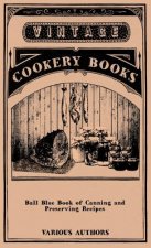 Ball Blue Book of Canning and Preserving Recipes