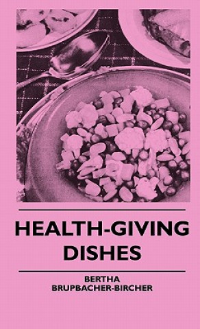 Health-Giving Dishes
