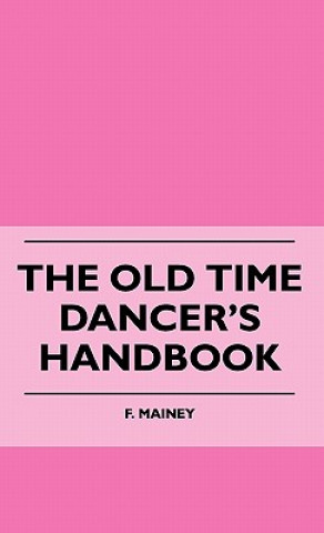 The Old Time Dancer's Handbook