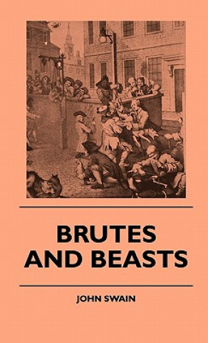 Brutes And Beasts