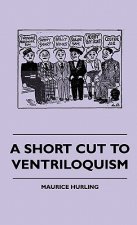 A Short Cut To Ventriloquism