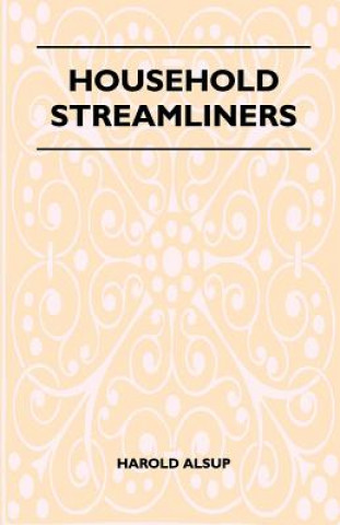 Household Streamliners