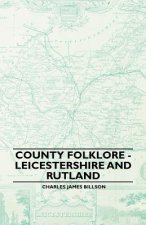 County Folklore - Leicestershire And Rutland