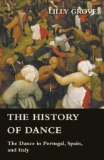The History of Dance - The Dance in Portugal, Spain, and Italy