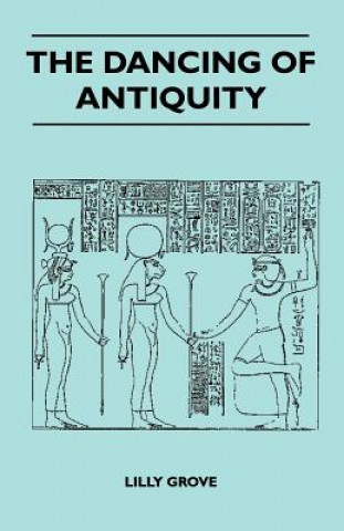 The Dancing Of Antiquity
