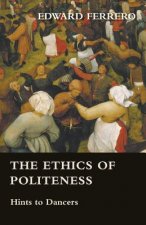 The Ethics of Politeness - Hints to Dancers
