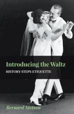 Introducing the Waltz - History-Steps-Etiquette