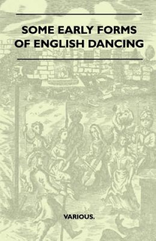 Some Early Forms of English Dancing