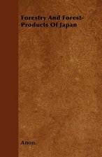Forestry And Forest-Products Of Japan