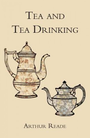 Tea And Tea Drinking.