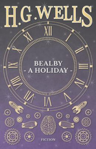 Bealby - A Holiday.