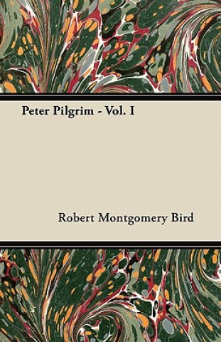 Peter Pilgrim - Vol. I