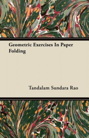 Geometric Exercises In Paper Folding