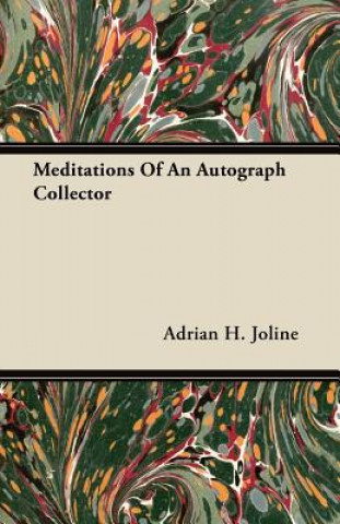 Meditations Of An Autograph Collector