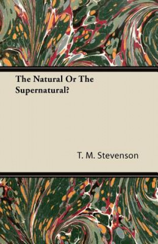 The Natural Or The Supernatural?