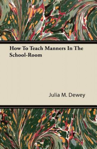 How To Teach Manners In The School-Room