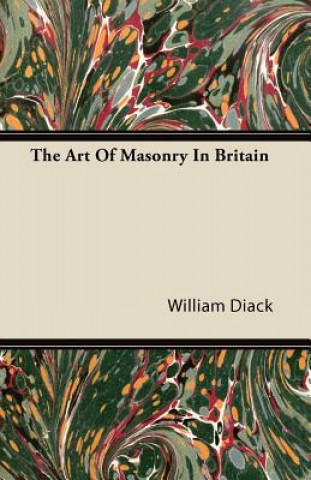 The Art of Masonry in Britain