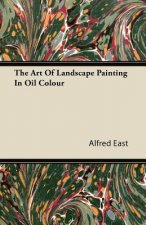 The Art of Landscape Painting in Oil Colour