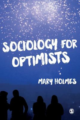 Sociology for Optimists