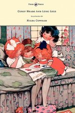 Curly Heads And Long Legs Illustrated By Hilda Cowham