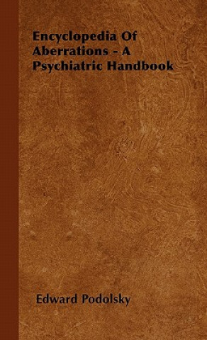 Encyclopedia Of Aberrations - A Psychiatric Handbook