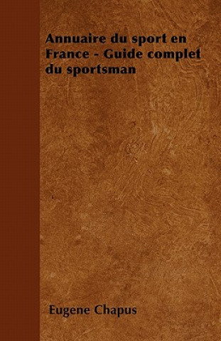 Annuaire du sport en France - Guide complet du sportsman