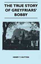 True Story Of Greyfriars' Bobby