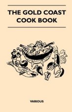 The Gold Coast Cook Book