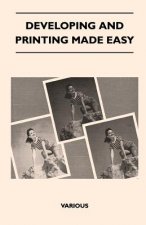 Developing and Printing Made Easy