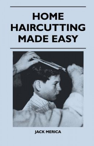 Home Haircutting Made Easy