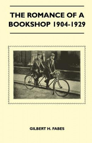 The Romance Of A Bookshop 1904-1929
