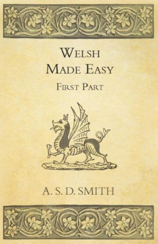 Welsh Made Easy - First Part