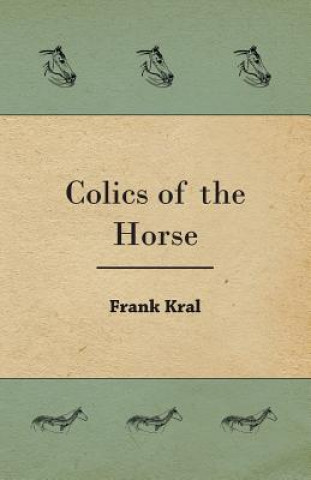 Colics Of The Horse