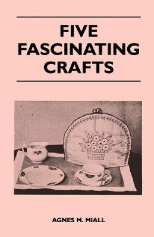 Five Fascinating Crafts