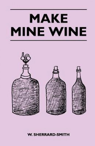 Make Mine Wine