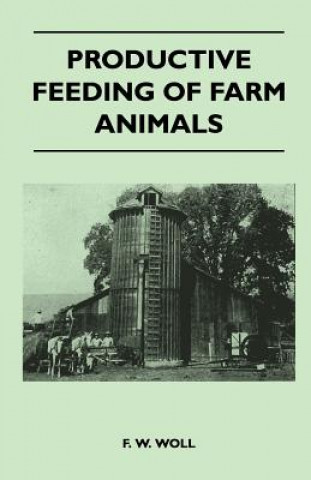 Productive Feeding Of Farm Animals