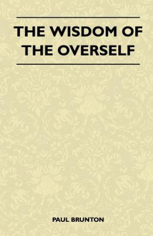 Wisdom Of The Overself