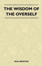 Wisdom Of The Overself