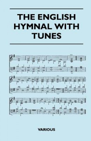 The English Hymnal with Tunes