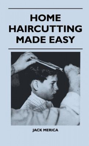 Home Haircutting Made Easy