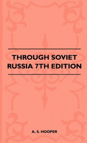 Through Soviet Russia - 7th Edition