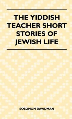 The Yiddish Teacher Short Stories Of Jewish Life