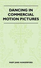 Dancing In Commercial Motion Pictures