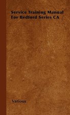 Service Training Manual for Bedford Series CA