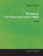 Romance by Gabriel Faur for Piano and Violin (1883) Op.28