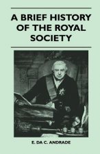 A Brief History Of The Royal Society
